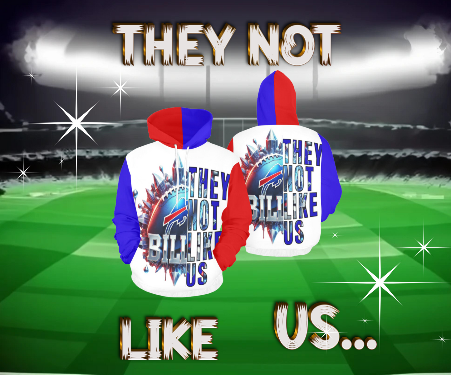 BILLS THEY NOT LIKE US PULL OVER HOODIE
