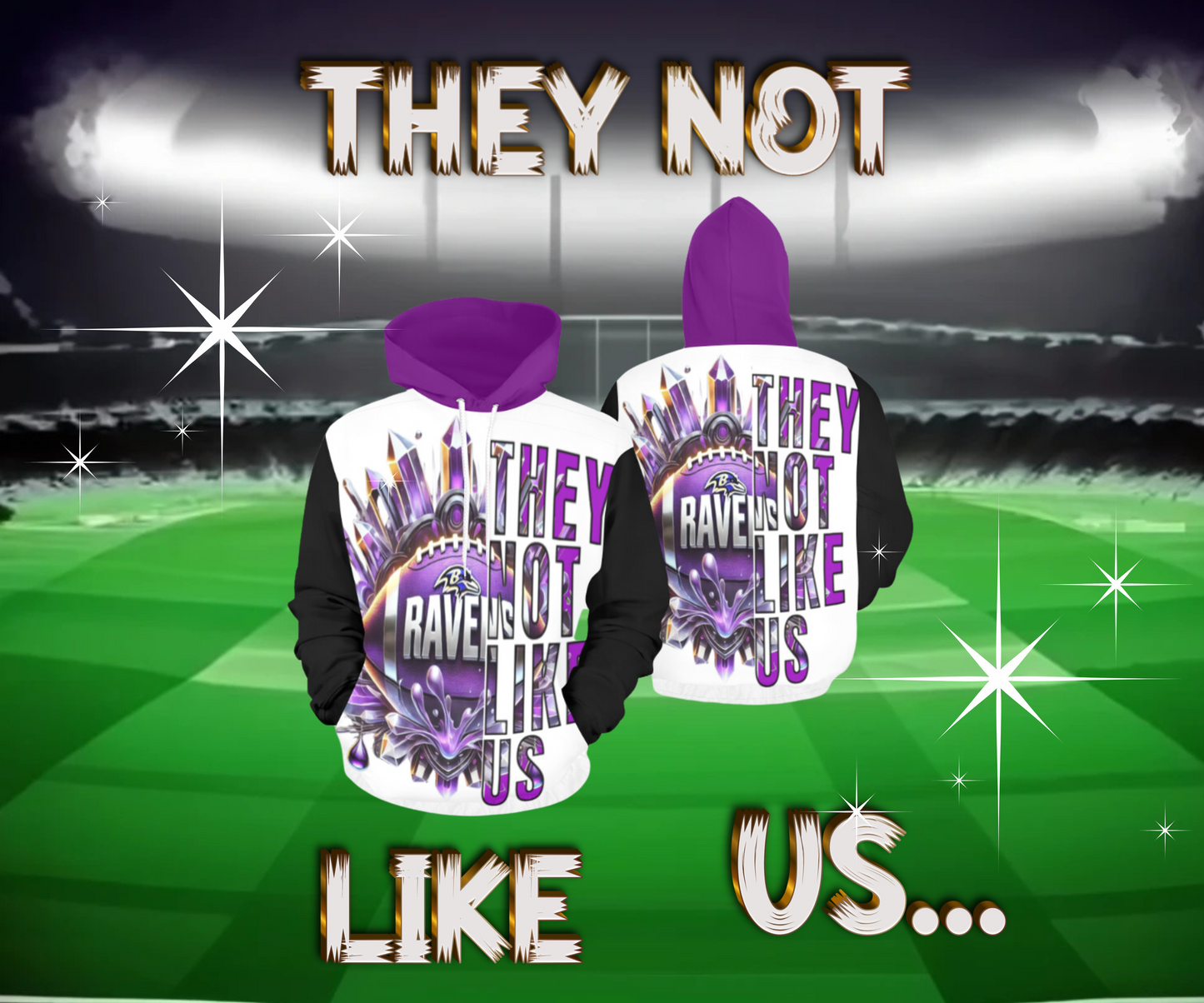 RAVENS THEY NOT LIKE US PULL OVER HOODIE