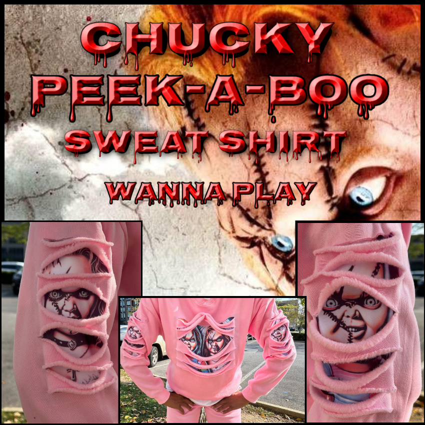 CHUCKY PEEK-A-BOO SWEAT SHIRT